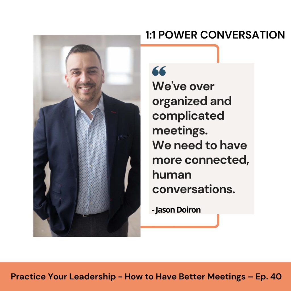 Quote from Jason Doiron about meetings